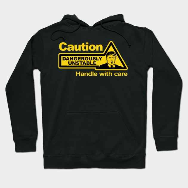 Caution - Dangerously Unstable Hoodie by mockfu